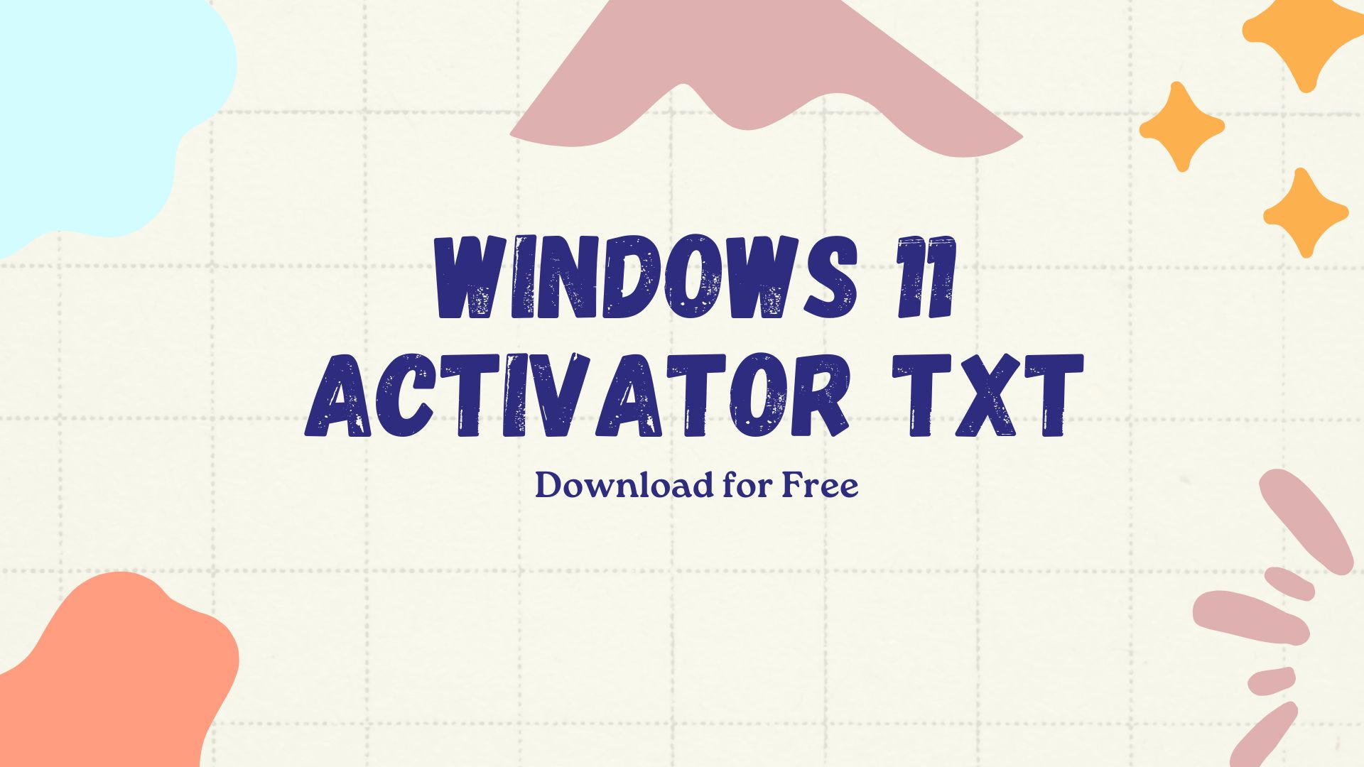 Windows 11 Activator TXT Download for Free